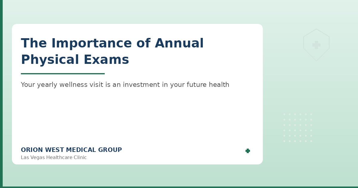 Annual physical exam