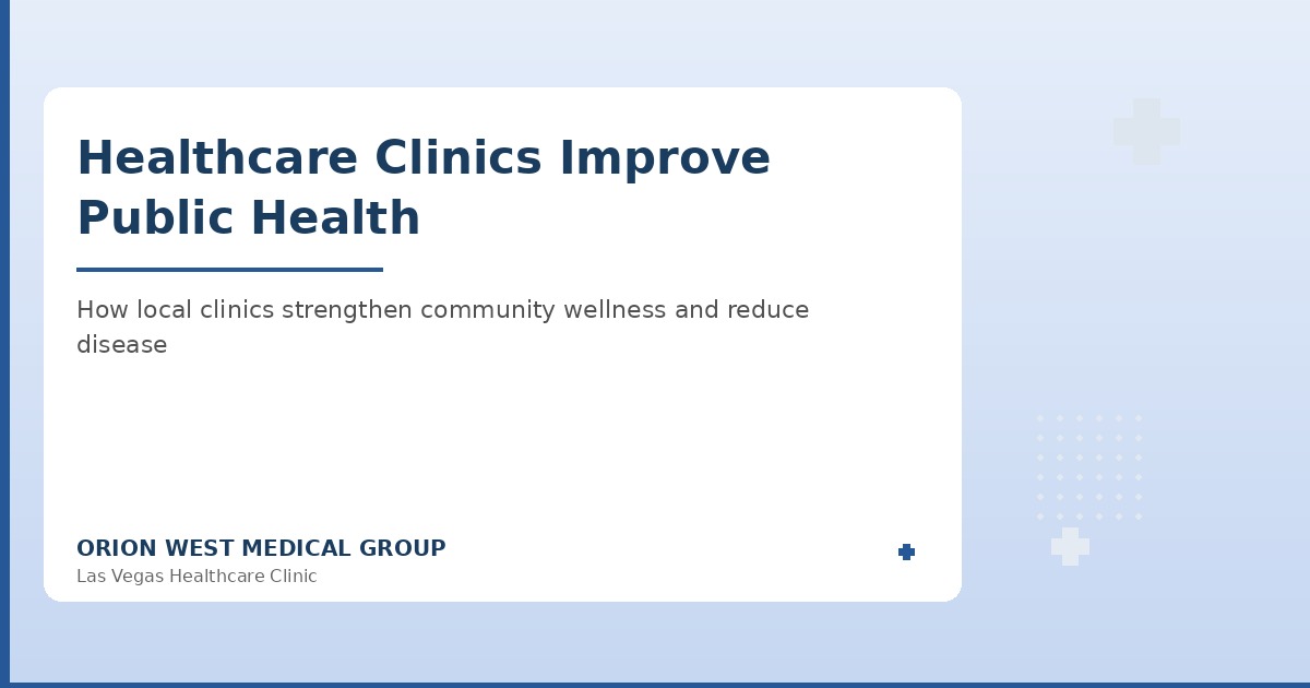 Healthcare clinic improving public health